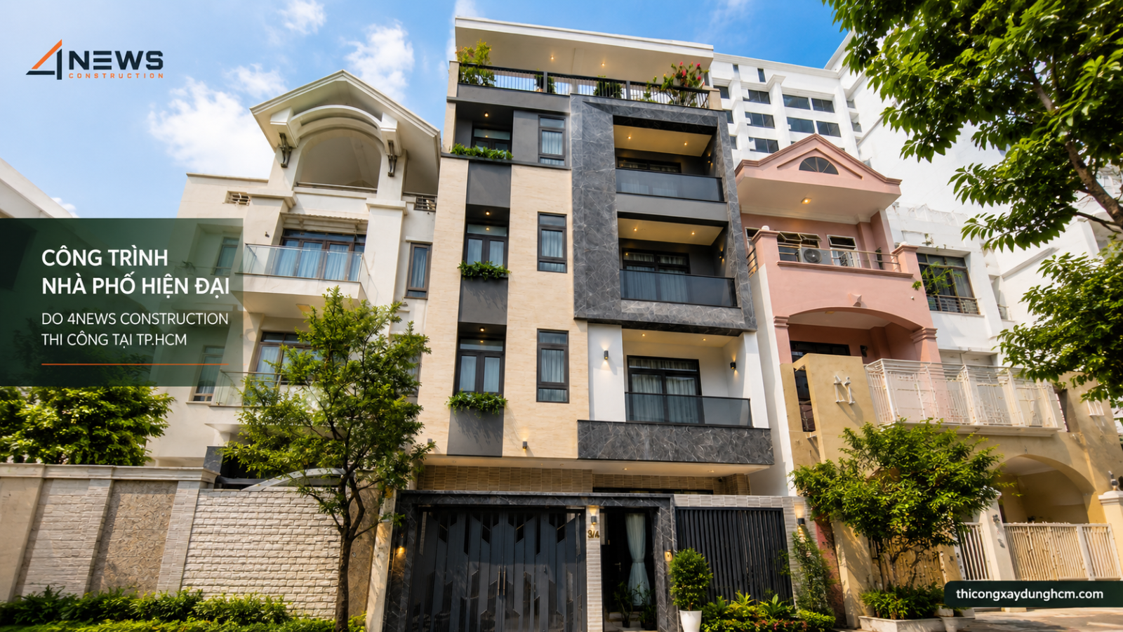 Báo giá xây nhà phần thô TP.HCM - Công trình thực tế 4NEWS Construction